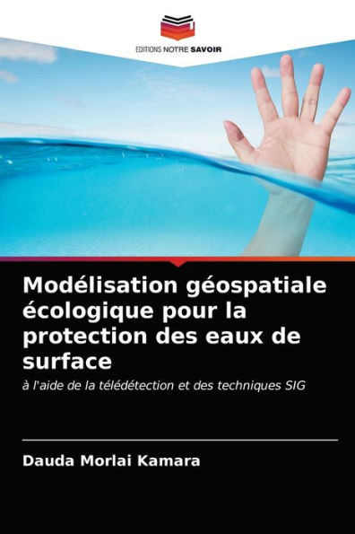 Modélisation géospatiale écologique pour la protection des eaux de surface