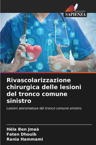 Rivascolarizzazione chirurgica delle lesioni del tronco comune sinistro