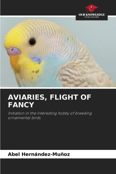 Aviaries, Flight of Fancy