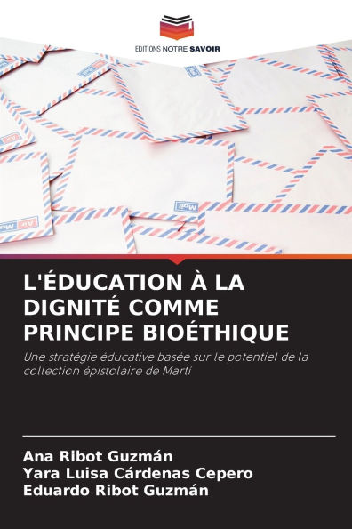L'ï¿½ducation ï¿½ La Dignitï¿½ Comme Principe Bioï¿½thique