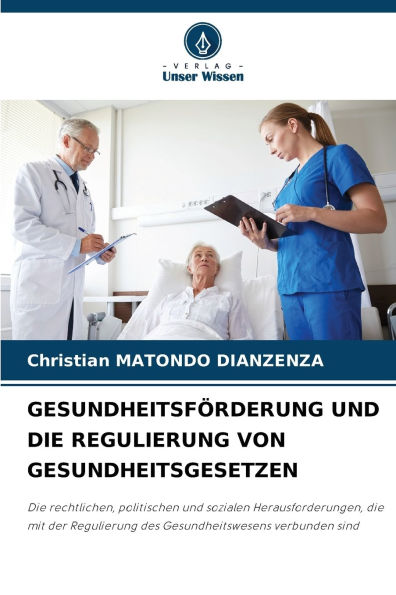 Gesundheitsfï¿½rderung Und Die Regulierung Von Gesundheitsgesetzen