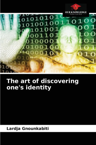 The art of discovering one's identity
