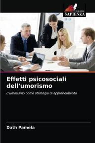 Title: Effetti psicosociali dell'umorismo, Author: Dath Pamela