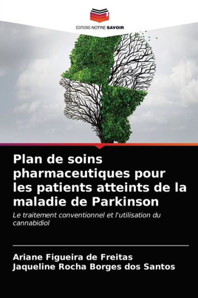 Plan de soins pharmaceutiques pour les patients atteints de la maladie de Parkinson