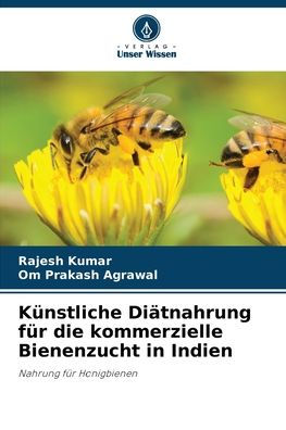 Kï¿½nstliche Diï¿½tnahrung fï¿½r die kommerzielle Bienenzucht in Indien