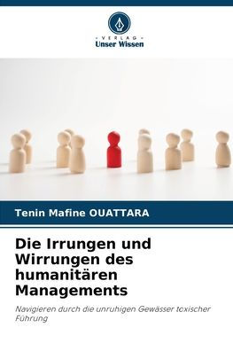 Die Irrungen und Wirrungen des humanitï¿½ren Managements