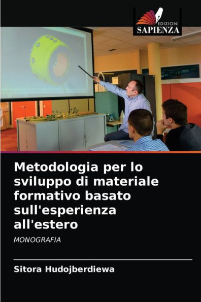 Metodologia per lo sviluppo di materiale formativo basato sull'esperienza all'estero