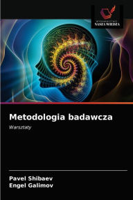 Title: Metodologia badawcza, Author: Pavel Shibaev
