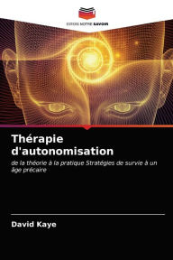 Title: Thérapie d'autonomisation, Author: David Kaye