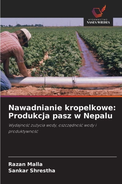 Nawadnianie kropelkowe: Produkcja pasz w Nepalu