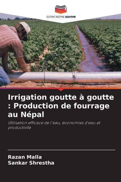 Irrigation goutte � goutte: Production de fourrage au N�pal