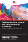 ï¿½valuation de la qualitï¿½ des soins de santï¿½ primaires