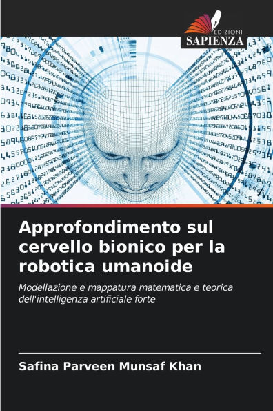 Approfondimento sul cervello bionico per la robotica umanoide
