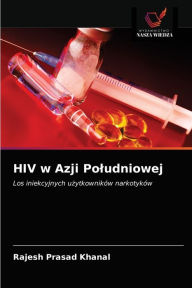 Title: HIV w Azji Poludniowej, Author: Rajesh Prasad Khanal