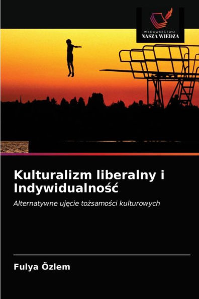 Kulturalizm liberalny i Indywidualnosc