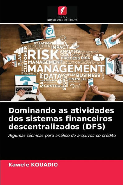 Dominando as atividades dos sistemas financeiros descentralizados (DFS)