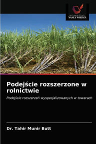 Title: Podejscie rozszerzone w rolnictwie, Author: Dr. Tahir Munir Butt