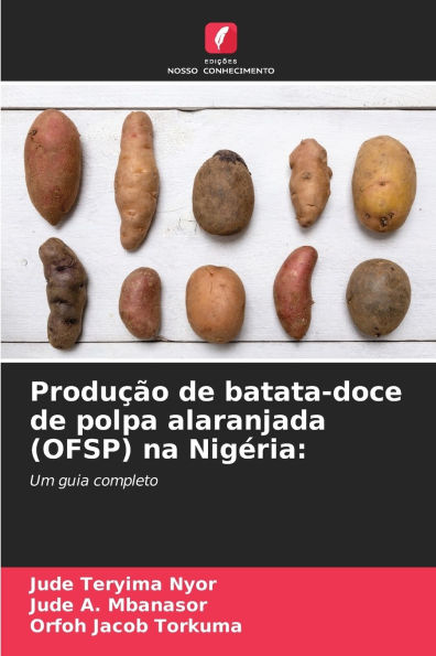 Produï¿½ï¿½o de batata-doce de polpa alaranjada (OFSP) na Nigï¿½ria