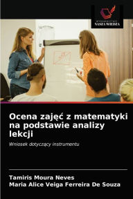 Title: Ocena zajec z matematyki na podstawie analizy lekcji, Author: Tamiris Moura Neves