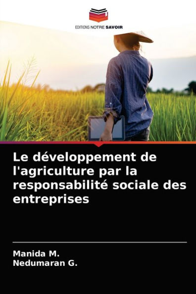 Le développement de l'agriculture par la responsabilité sociale des entreprises