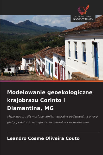 Modelowanie geoekologiczne krajobrazu Corinto i Diamantina, MG