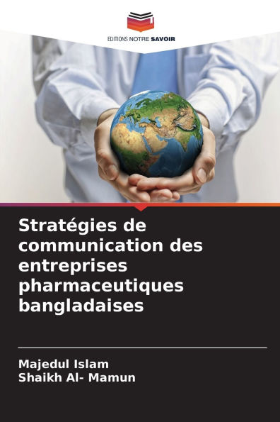 Stratï¿½gies de communication des entreprises pharmaceutiques bangladaises