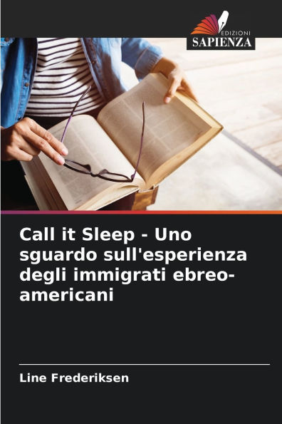 Call it Sleep - Uno sguardo sull'esperienza degli immigrati ebreo-americani