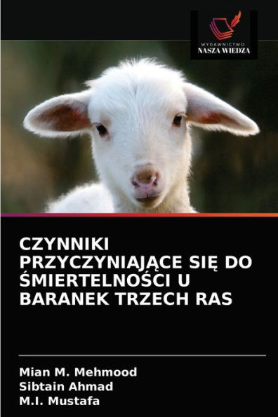 CZYNNIKI PRZYCZYNIAJACE SIE DO SMIERTELNOSCI U BARANEK TRZECH RAS