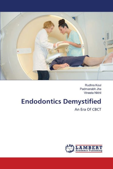 Endodontics Demystified