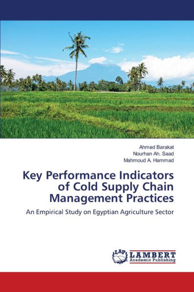 Key Performance Indicators of Cold Supply Chain Management Practices