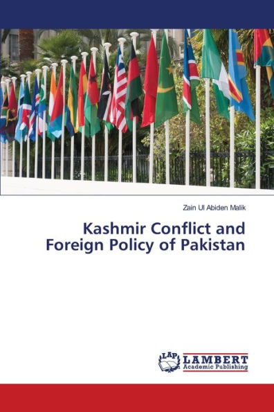 Kashmir Conflict and Foreign Policy of Pakistan