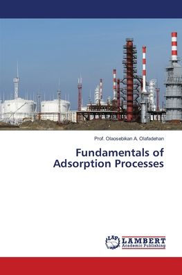 Fundamentals of Adsorption Processes