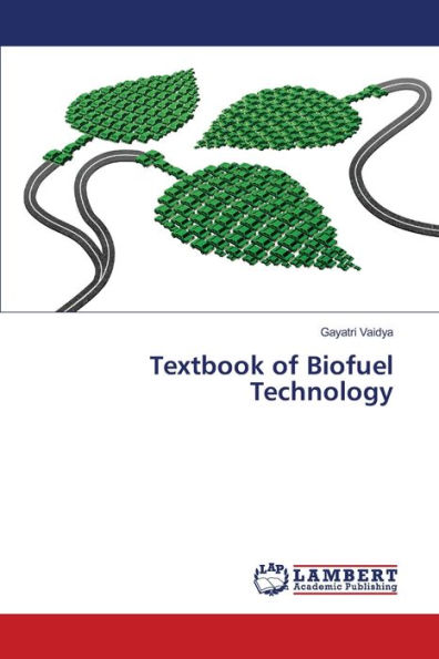 Textbook of Biofuel Technology