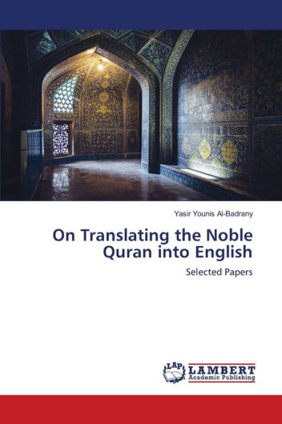 On Translating the Noble Quran into English