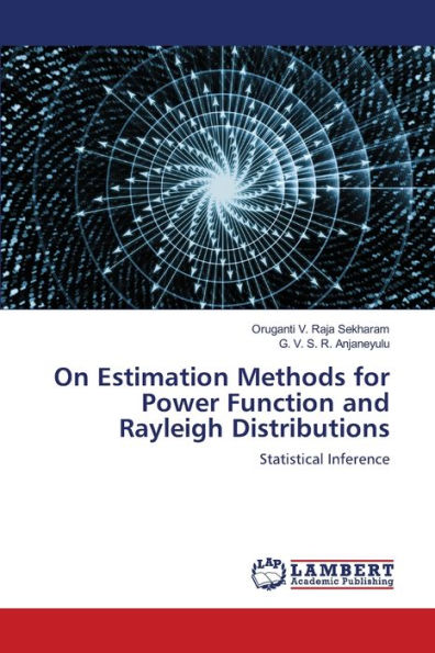 On Estimation Methods for Power Function and Rayleigh Distributions