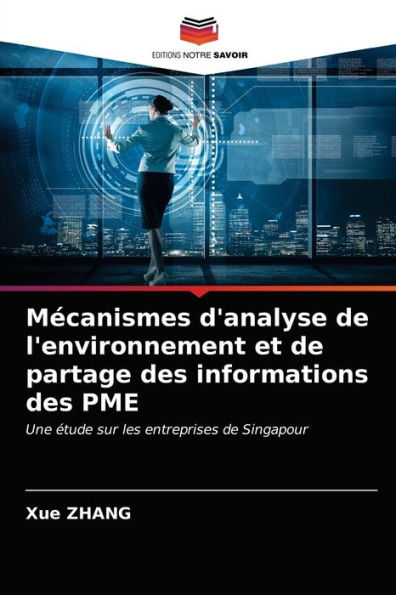 Mécanismes d'analyse de l'environnement et de partage des informations des PME