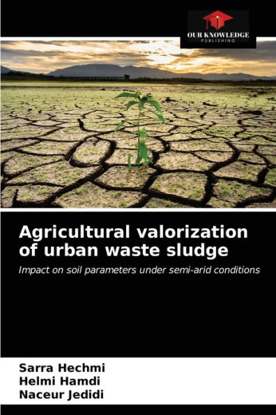 Agricultural valorization of urban waste sludge