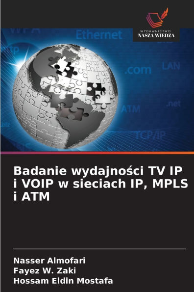Badanie wydajności TV IP i VOIP w sieciach IP, MPLS i ATM