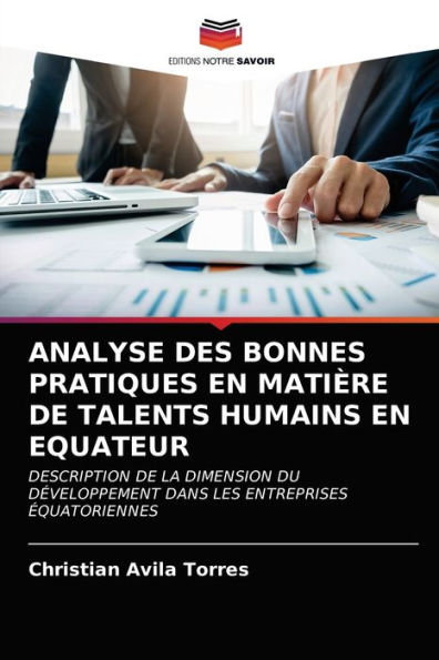 ANALYSE DES BONNES PRATIQUES EN MATIÈRE DE TALENTS HUMAINS EN EQUATEUR