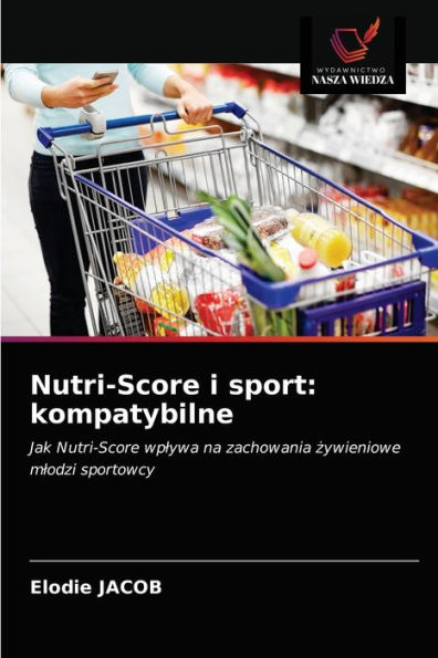 Nutri-Score i sport: kompatybilne