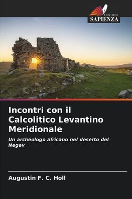 Incontri con il Calcolitico Levantino Meridionale