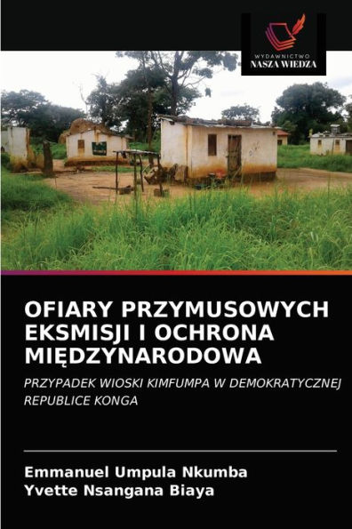 OFIARY PRZYMUSOWYCH EKSMISJI I OCHRONA MIEDZYNARODOWA