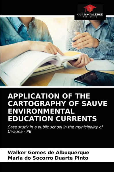 APPLICATION OF THE CARTOGRAPHY OF SAUVE ENVIRONMENTAL EDUCATION CURRENTS