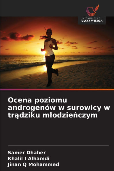 Ocena poziomu androgenï¿½w w surowicy w trądziku mlodzieńczym