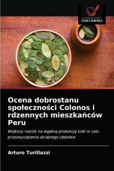 Ocena dobrostanu spolecznosci Colonos i rdzennych mieszkanców Peru