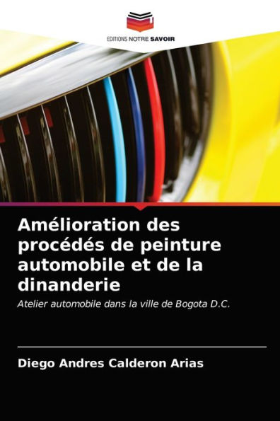 Amélioration des procédés de peinture automobile et de la dinanderie