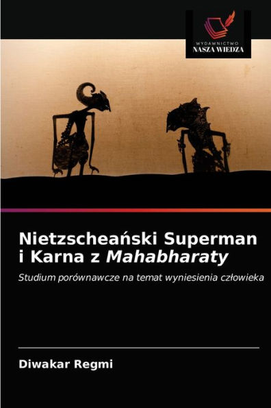 Nietzscheanski Superman i Karna z Mahabharaty