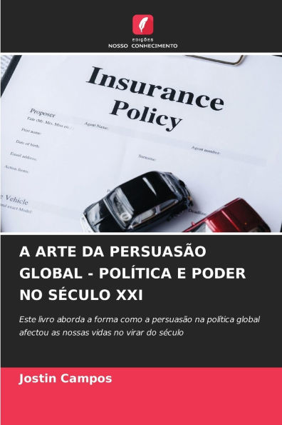 A Arte Da Persuasï¿½o Global - Polï¿½tica E Poder No Sï¿½culo XXI