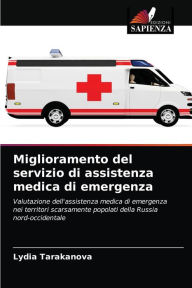 Title: Miglioramento del servizio di assistenza medica di emergenza, Author: Lydia Tarakanova