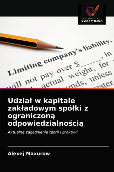 Udzial w kapitale zakladowym spólki z ograniczona odpowiedzialnoscia